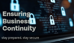 Ensuring Business Continuity